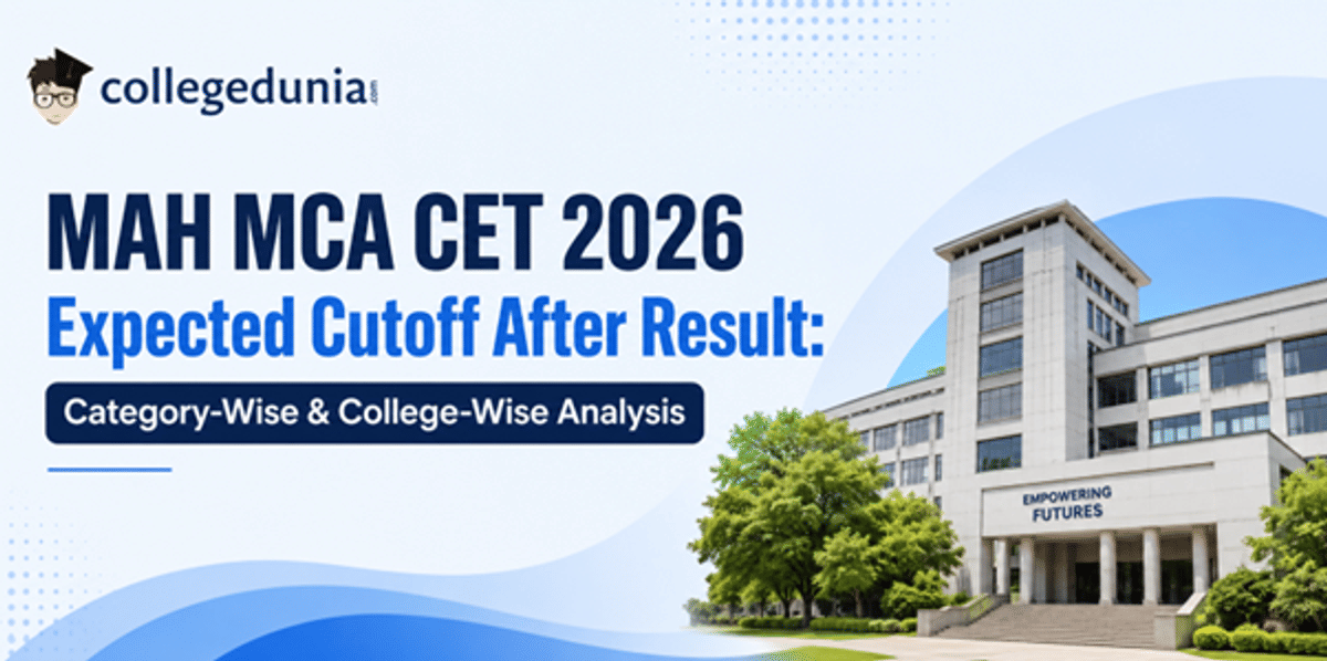 MAH MCA CET 2026 Expected Cutoff After Result: Category-Wise & College-Wise Analysis