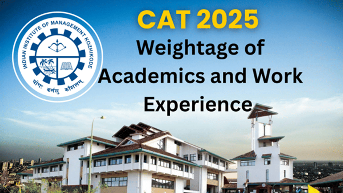 Weightage of Academics and Work Experience in CAT 2025