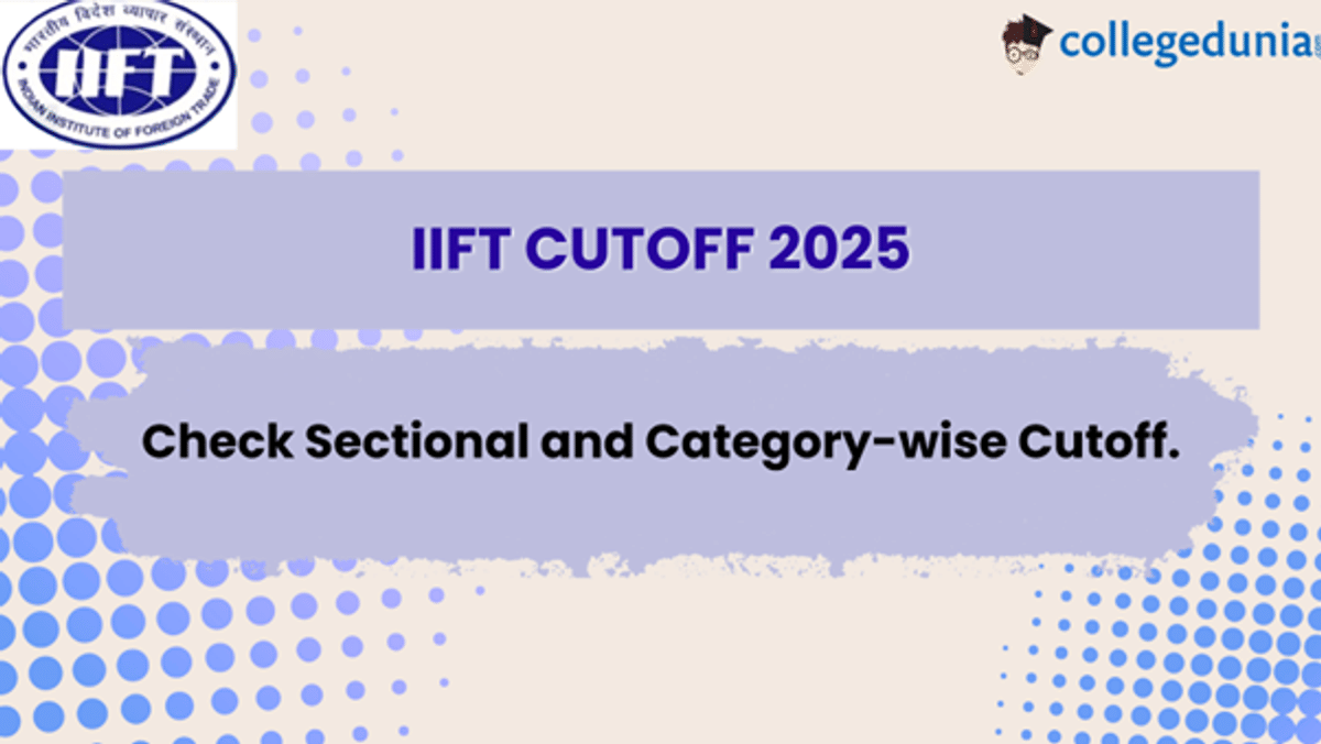 IIFT Cutoff 2025