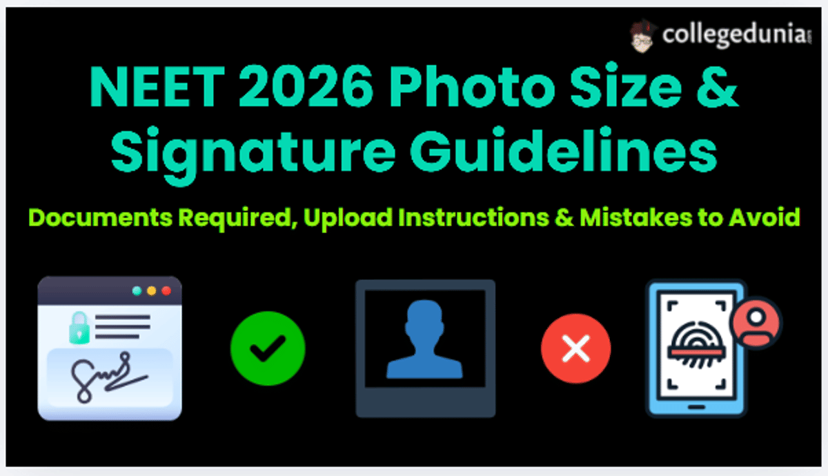 NEET 2026 Photo Size & Signature Guidelines