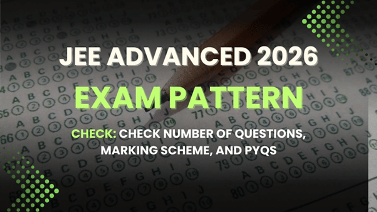 JEE Advanced Exam Pattern