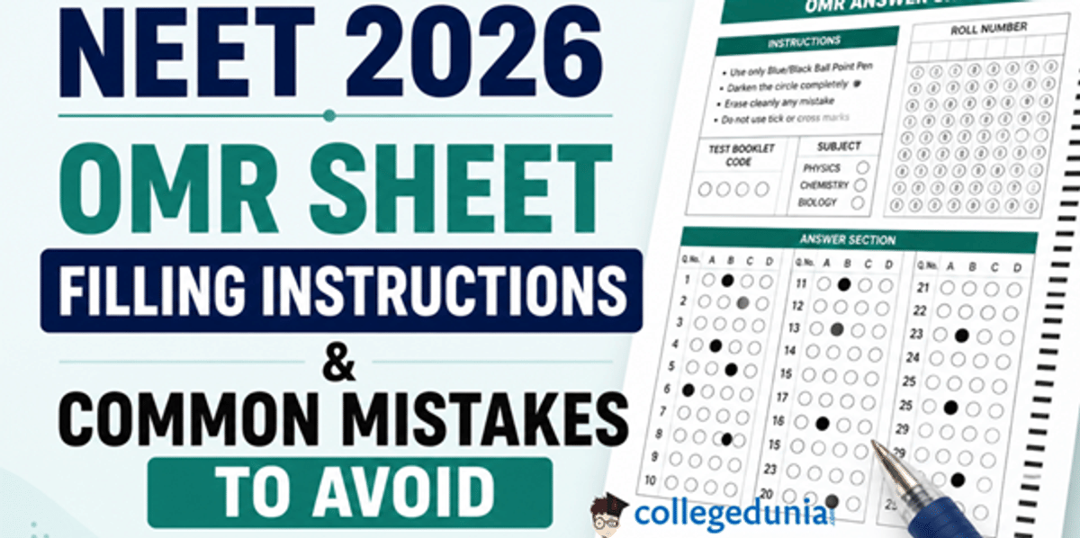 NEET 2026 OMR Sheet Filling Instructions & Common Mistakes to Avoid
