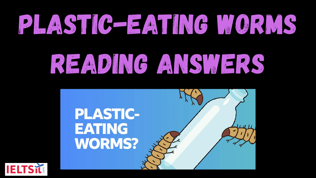 Plastic-Eating Worms Reading Answers