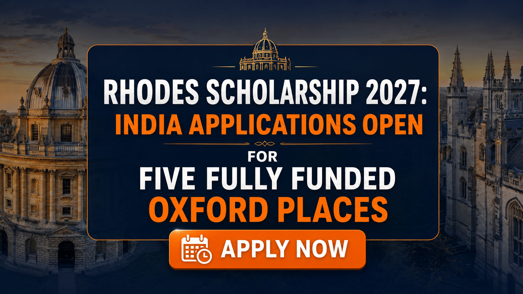 Rhodes Scholarship 2027 India applications