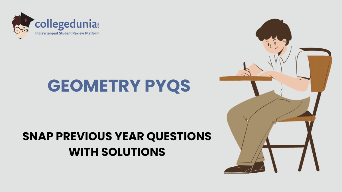 SNAP PYQs on Geometry with Solutions