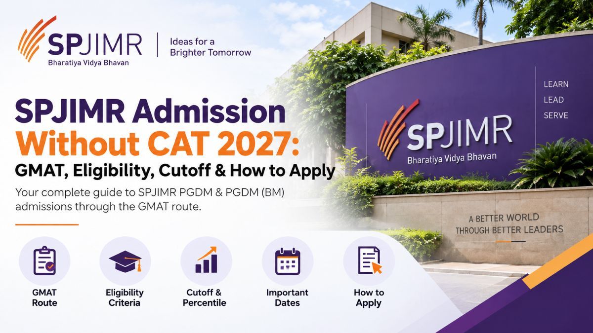 SPJIMR Admission Without CAT 2027: GMAT, Eligibility, Cutoff & How to Apply