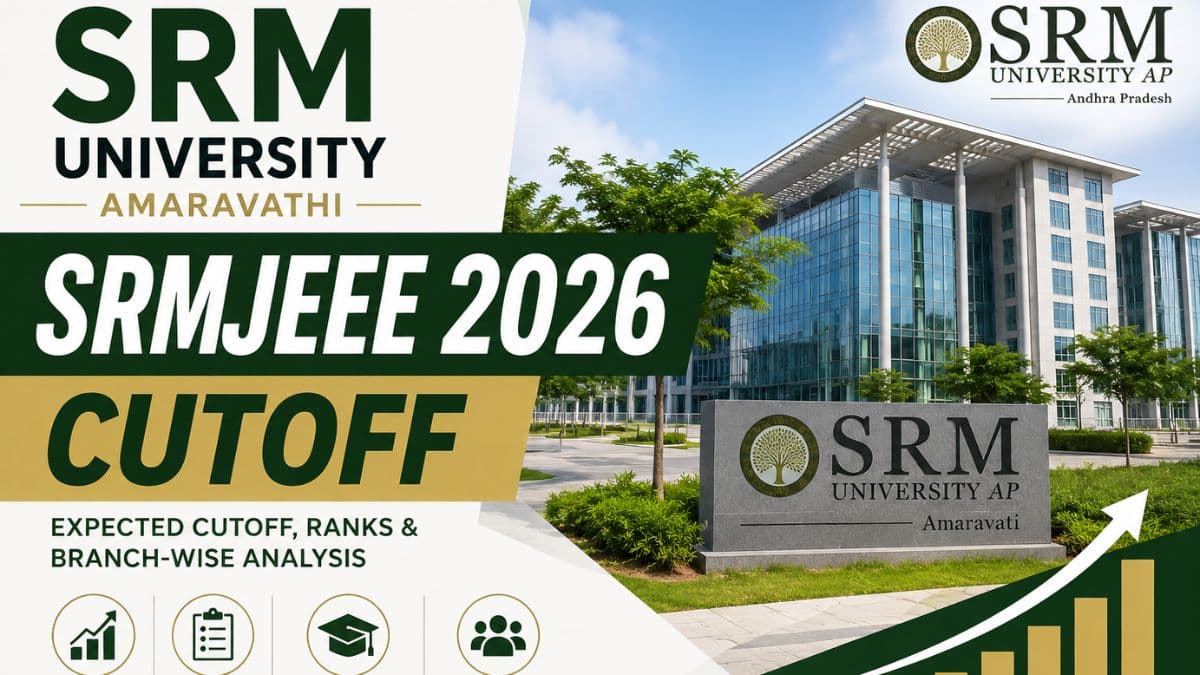 SRMJEEE 2026 cutoff for SRM University AP, Amaravathi Campus