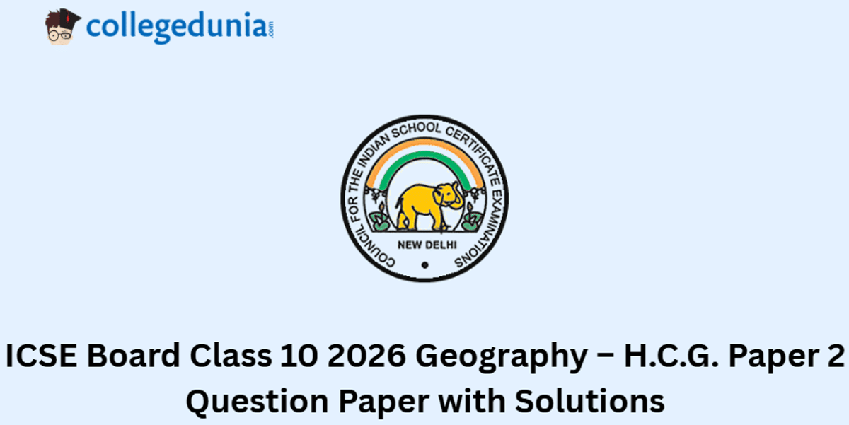 ICSE Board Class 10 2026 Geography (HCG Paper 2) Question Paper with Solution PDF