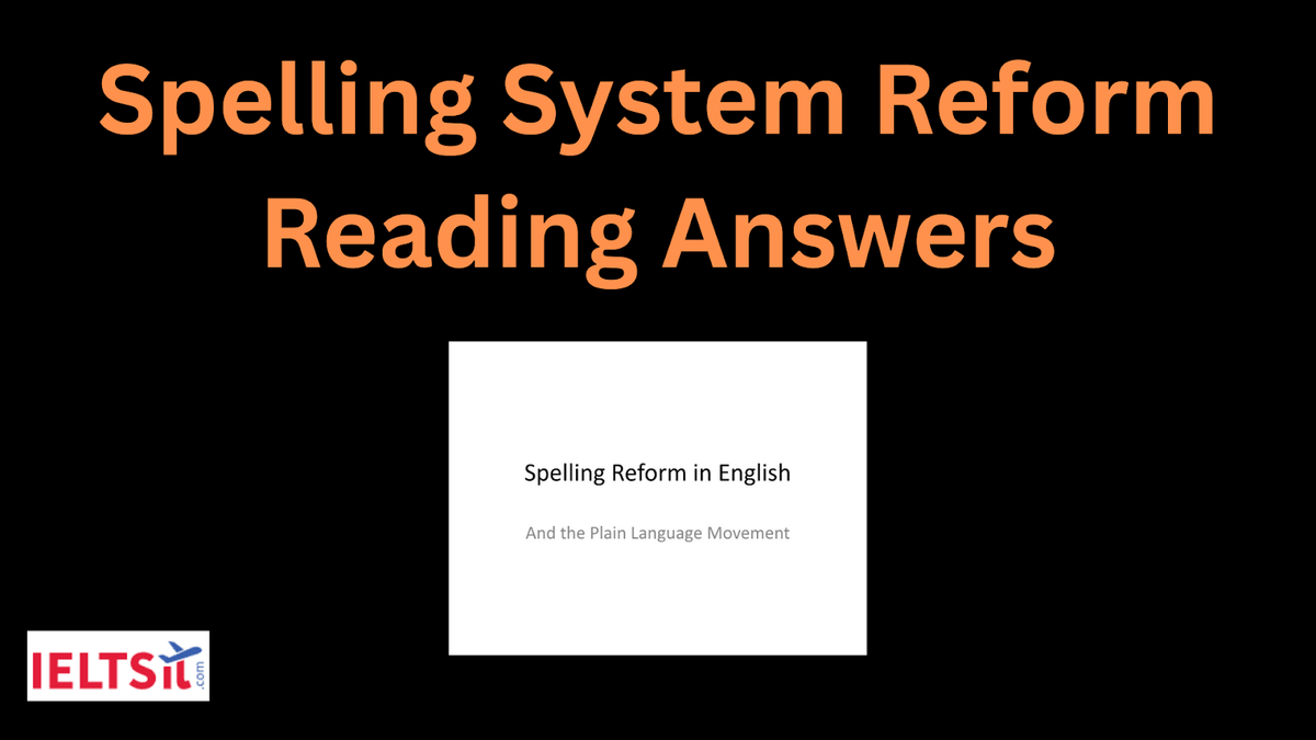 Spelling System Reform Reading Answers
