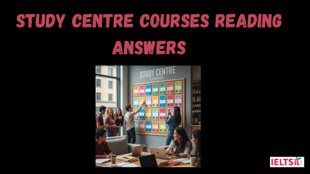 Study Centre Courses Reading Answers