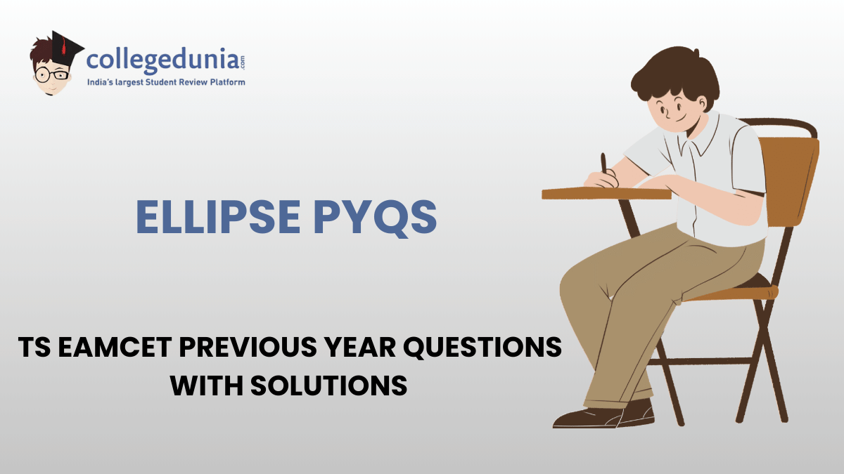 TS EAMCET PYQs for Ellipse with Solutions