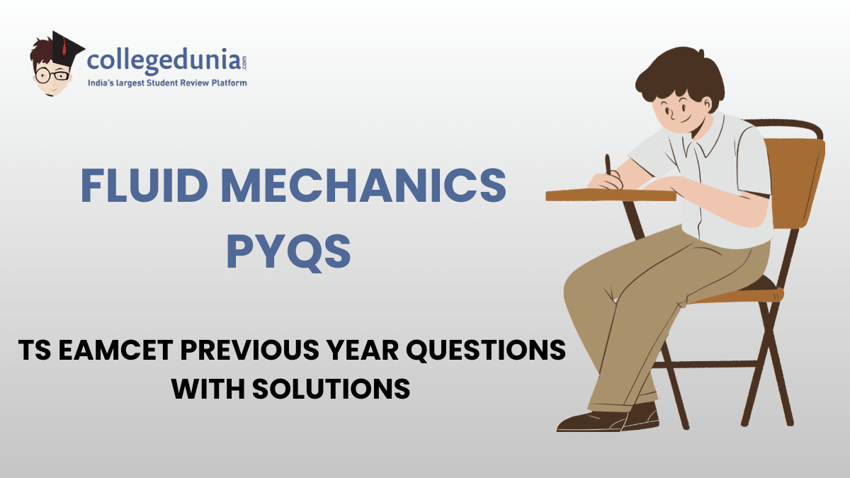 TS EAMCET PYQs for Fluid Mechanics with Solutions