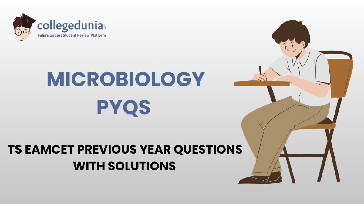 TS EAMCET PYQs for Microbiology with Solutions