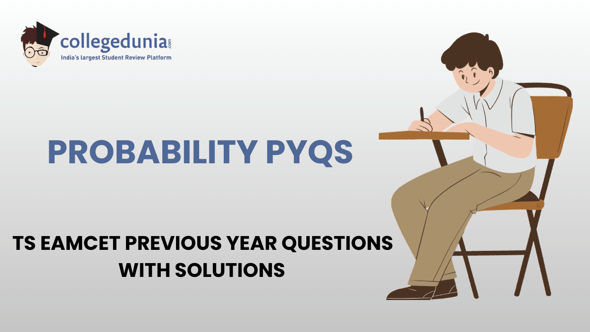 TS EAMCET PYQs for Probability with Solutions