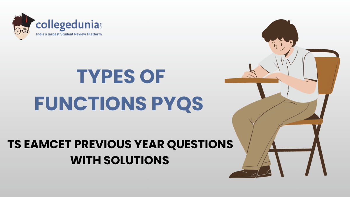 TS EAMCET PYQs for Types of Functions with Solutions
