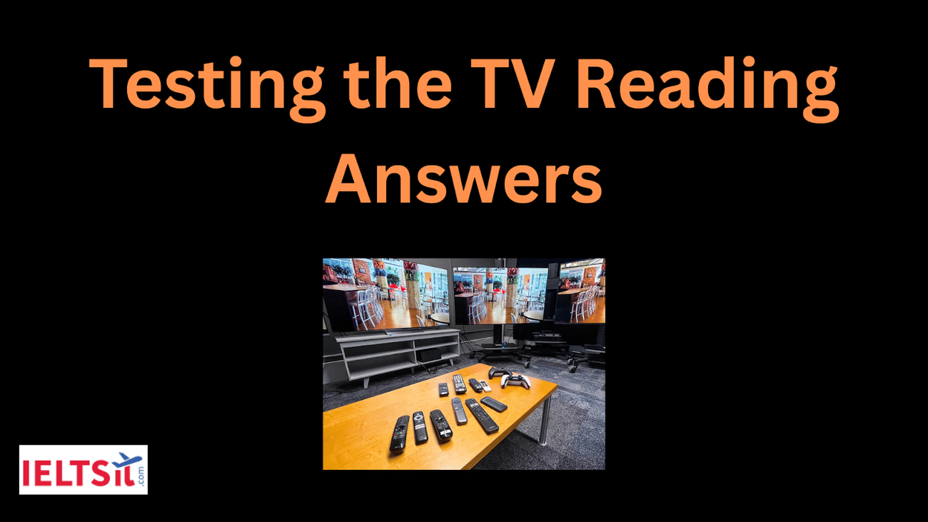 Testing the TV Reading Answers