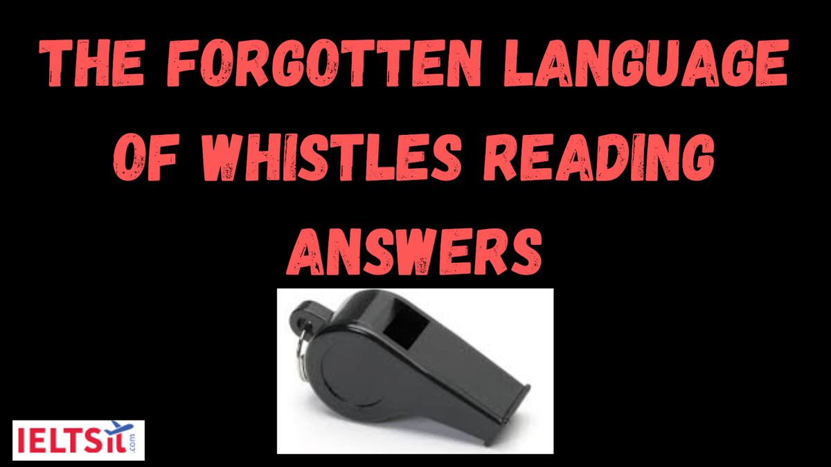 The Forgotten Language of Whistles Reading Answers