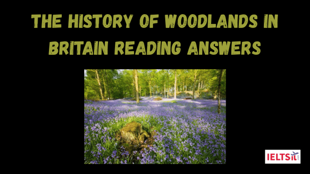 The History of Woodlands in Britain Reading Answers