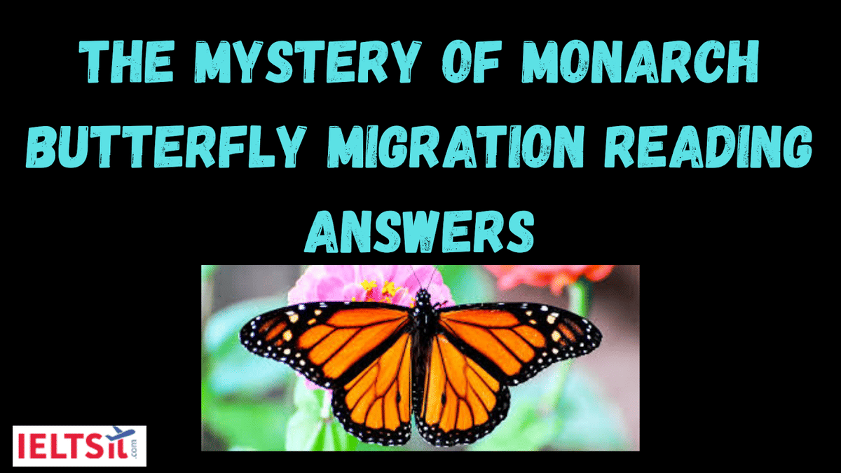 The Mystery of Monarch Butterfly Migration Reading Answers
