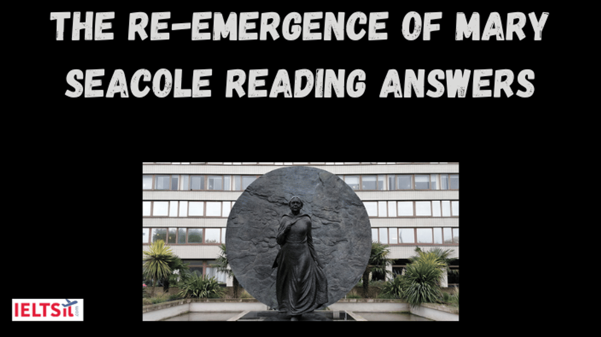 The Re-Emergence of Mary Seacole Reading Answers