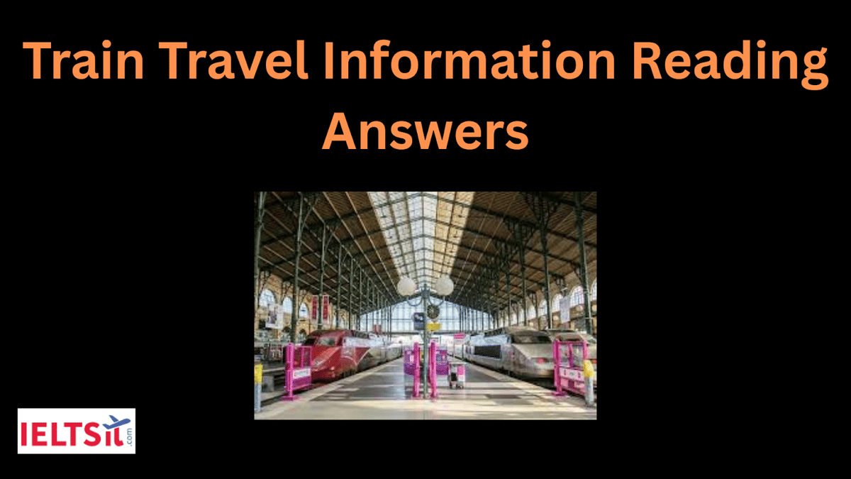 Train Travel Information Reading Answers