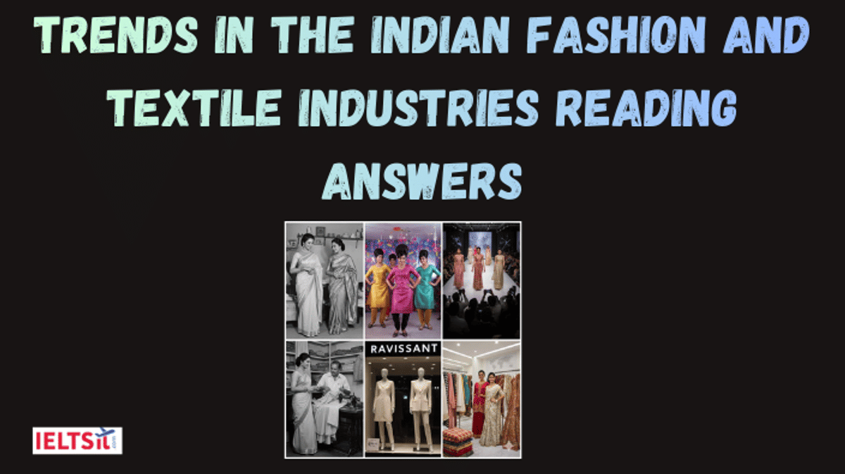 Trends in the Indian Fashion and Textile Industries Reading Answers