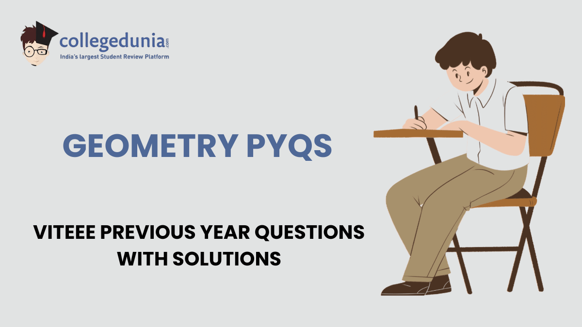 VITEEE PYQs for Geometry with Solutions
