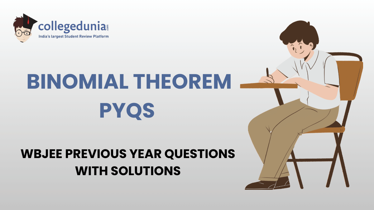WBJEE PYQs for Binomial theorem with Solutions