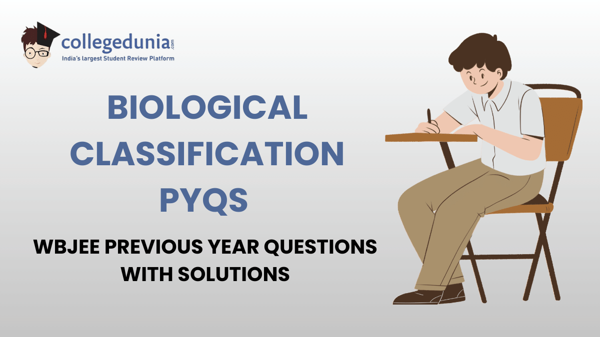 WBJEE PYQs for Biological Classification with Solutions