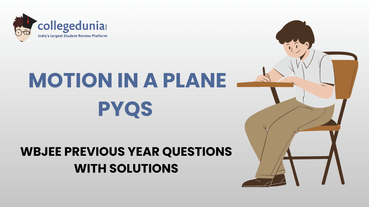 WBJEE PYQs for Motion In A Plane with Solutions