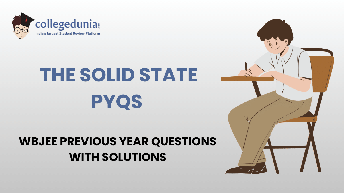 WBJEE PYQs for The Solid State with Solutions