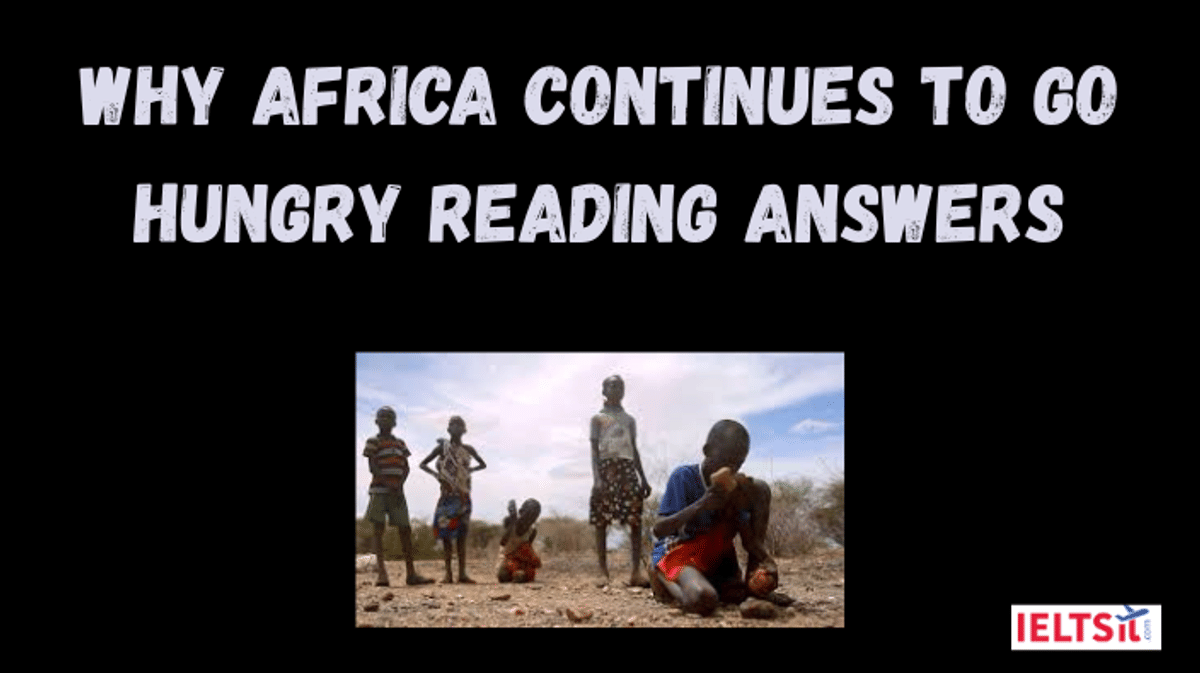 Why Africa continues to go Hungry Reading Answers