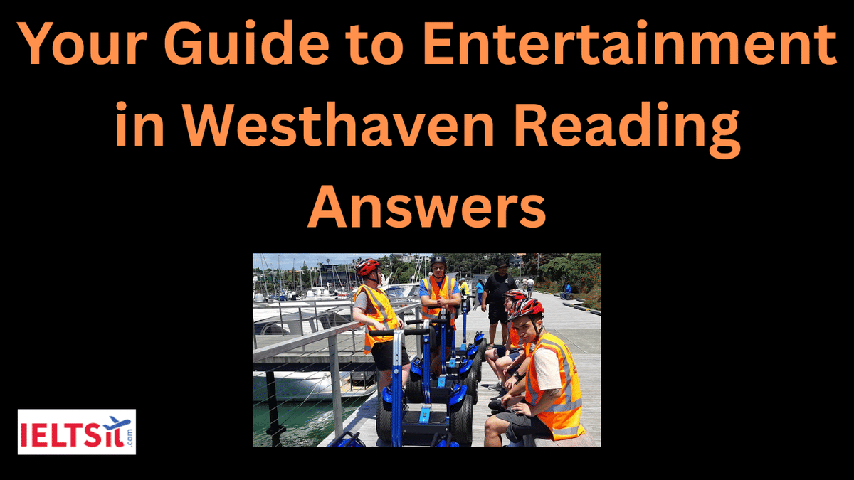 Your Guide to Entertainment in Westhaven Reading Answers