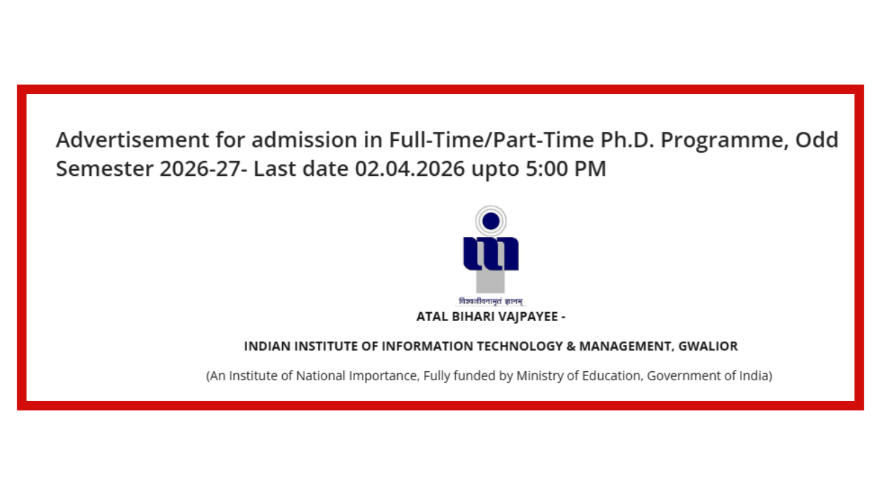 IITM Gwalior PhD Admission 2026 @iiitm.ac.in