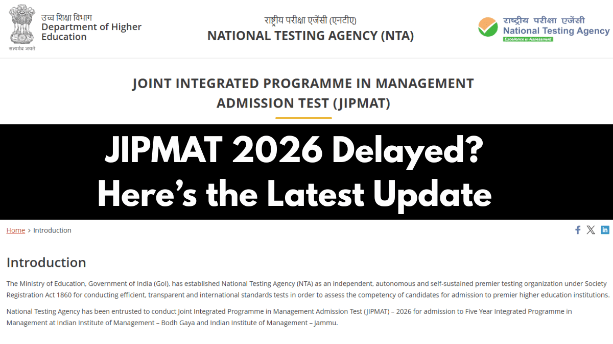 JIPMAT 2026 Notification Delayed