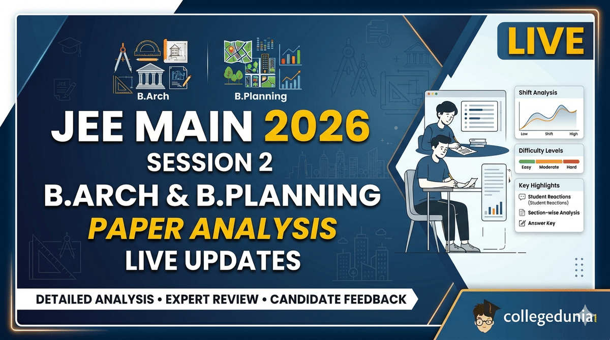 JEE Main Session 2 April 7 B.Arch/B.Planning Exam Live Updates