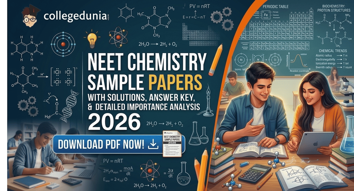 NEET Chemistry Sample Paper 2026 PDF: Check Direct Link, Solutions, Answer Key, and its Importance