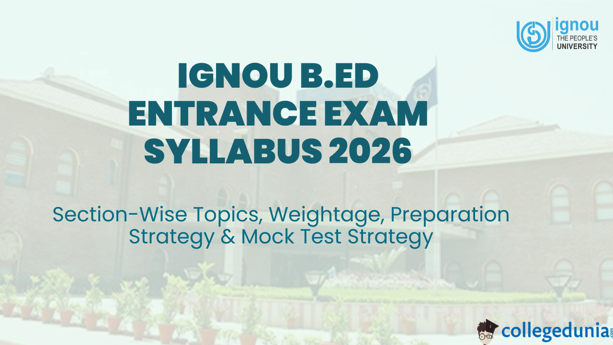 IGNOU B.Ed Entrance Exam Syllabus 2026