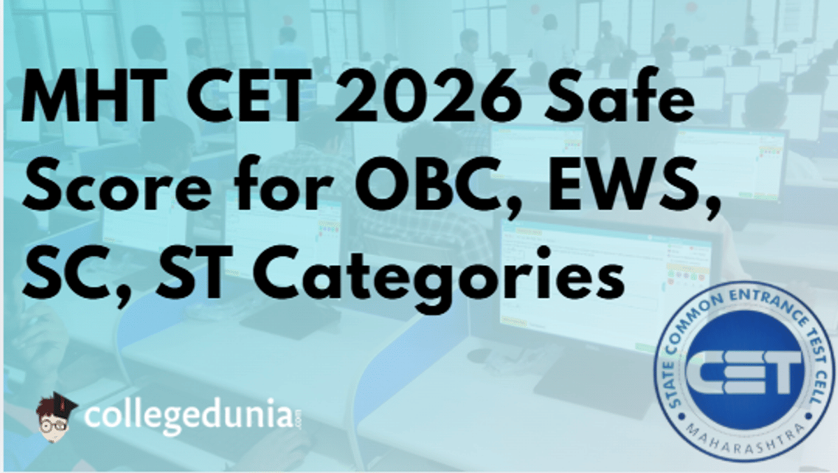 MHT CET 2026 Safe Score for OBC, EWS, SC, ST Categories