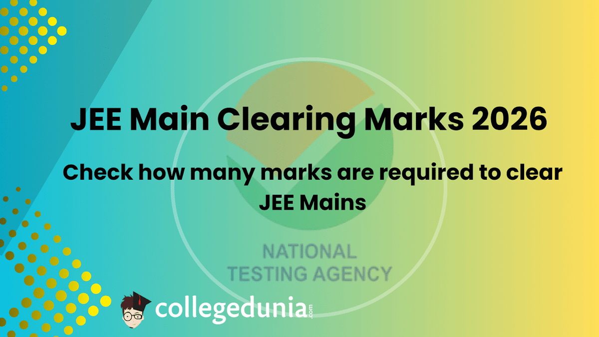JEE Main Clearing Marks 2026: Check how many marks are required to clear JEE Mains