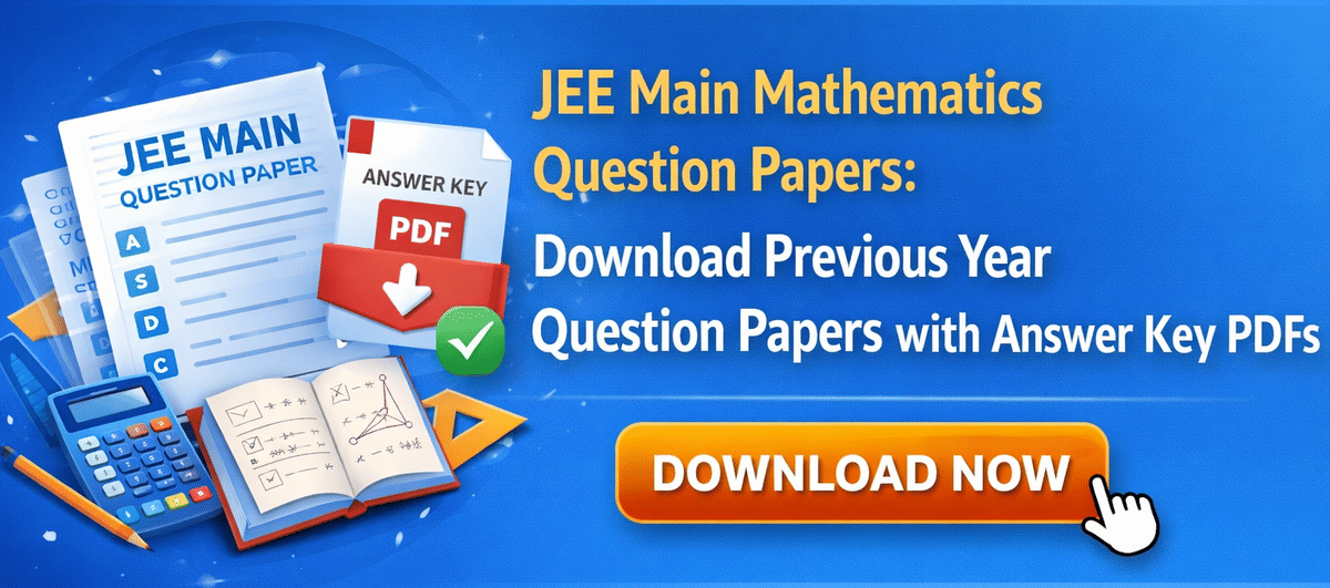 JEE Main Mathematics Question Papers
