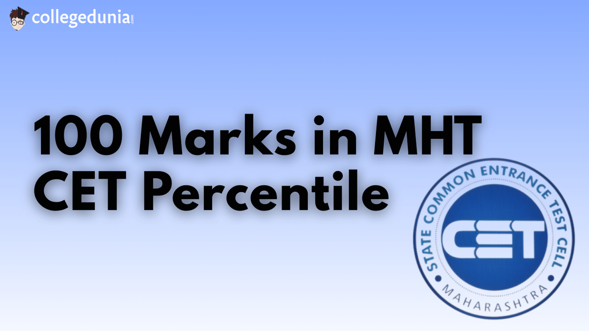 100 Marks in MHT CET Percentile