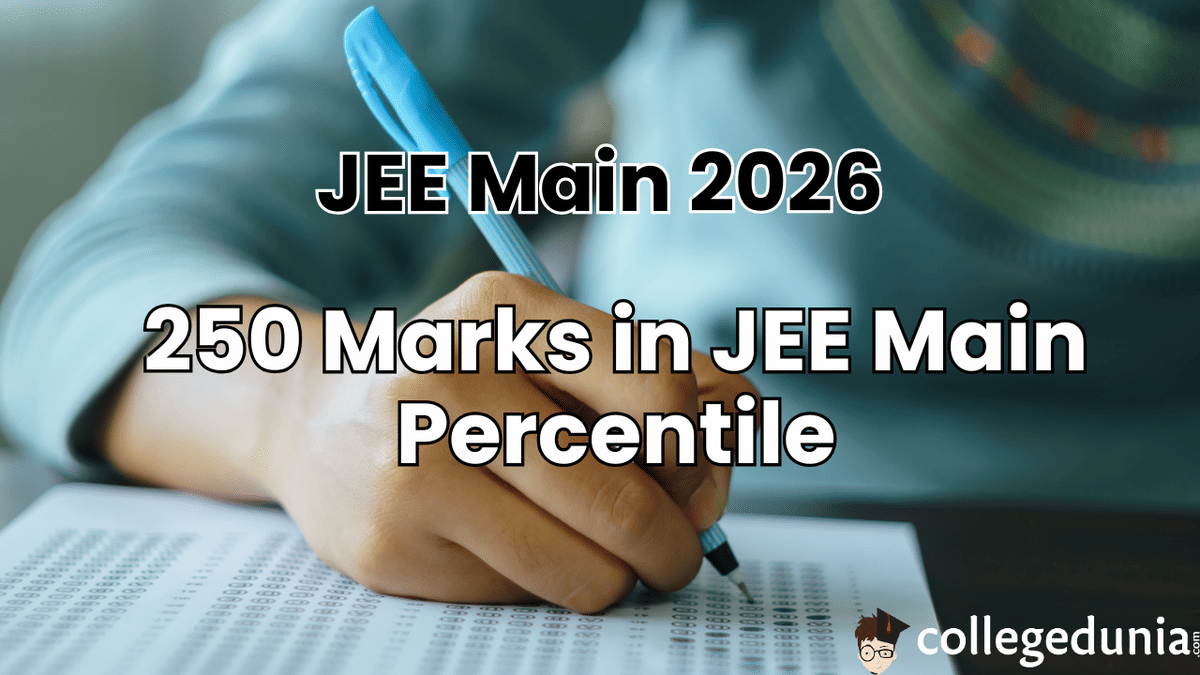 What is 250 Marks in JEE Mains Percentile