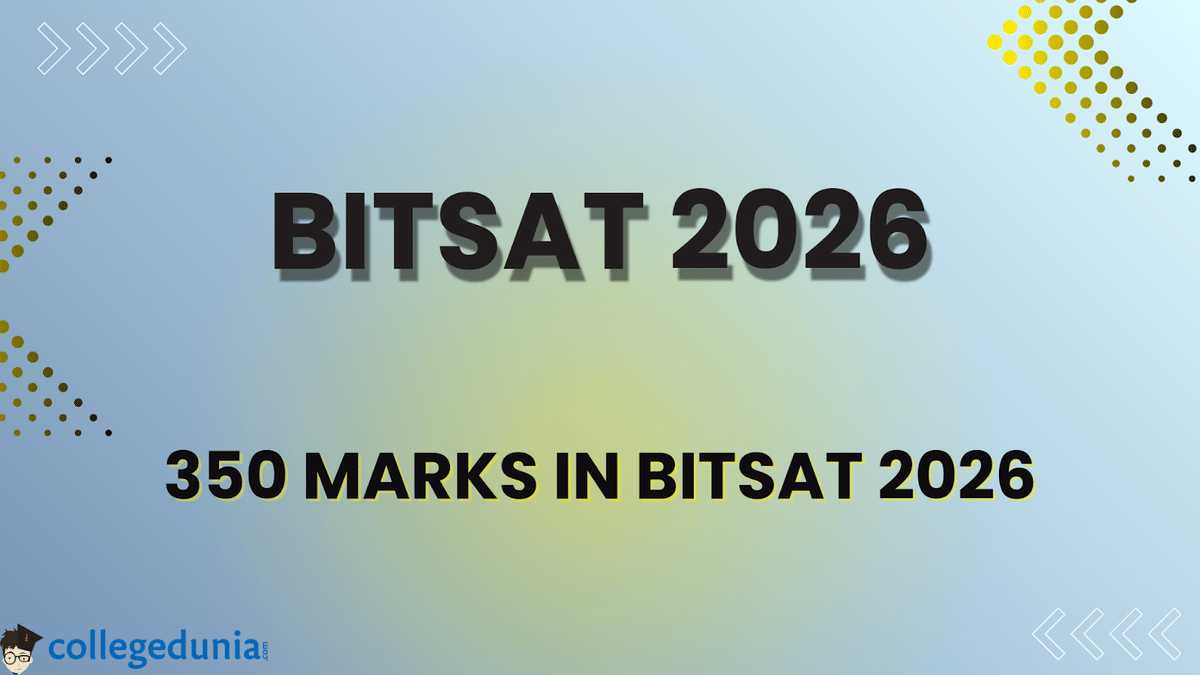 350 Marks in BITSAT 2026