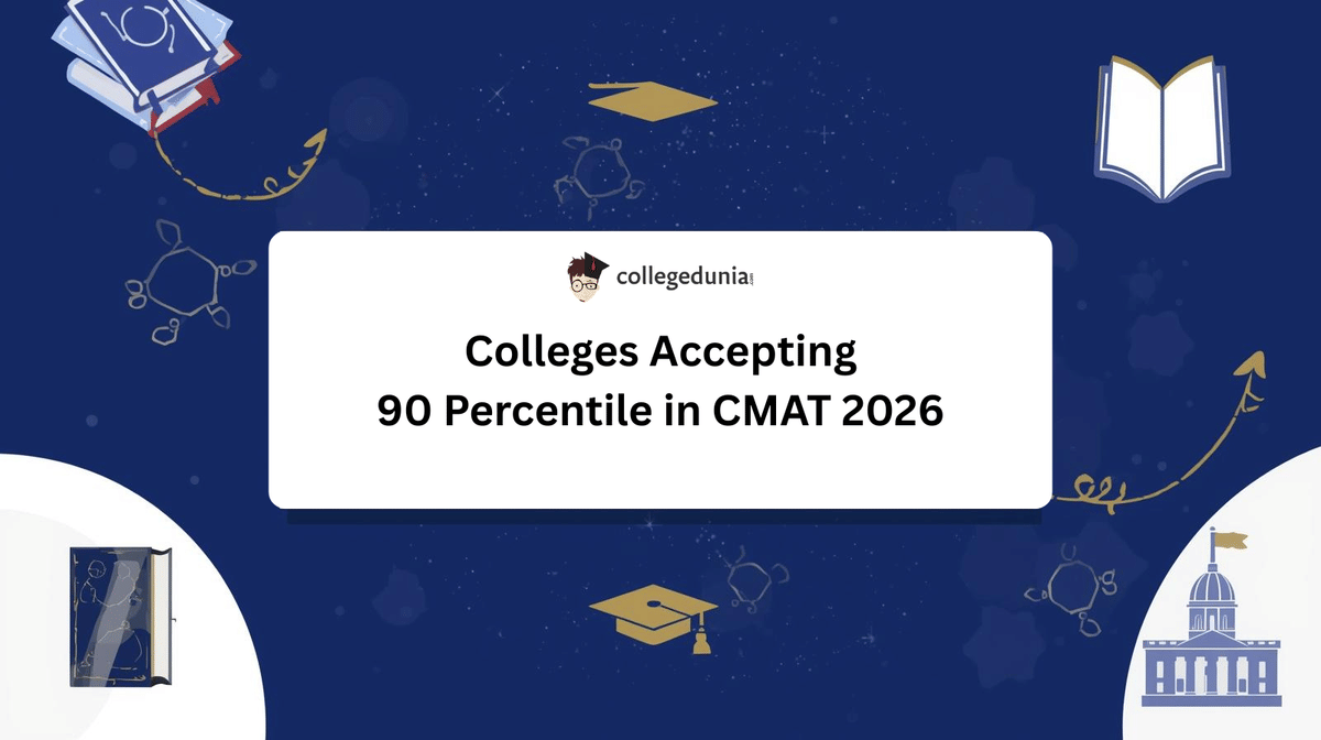 Colleges Accepting 90 percentile in CMAT 2026