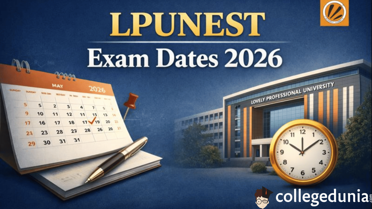 LPUNEST Exam Dates 2026: Check Course-Wise Schedule
