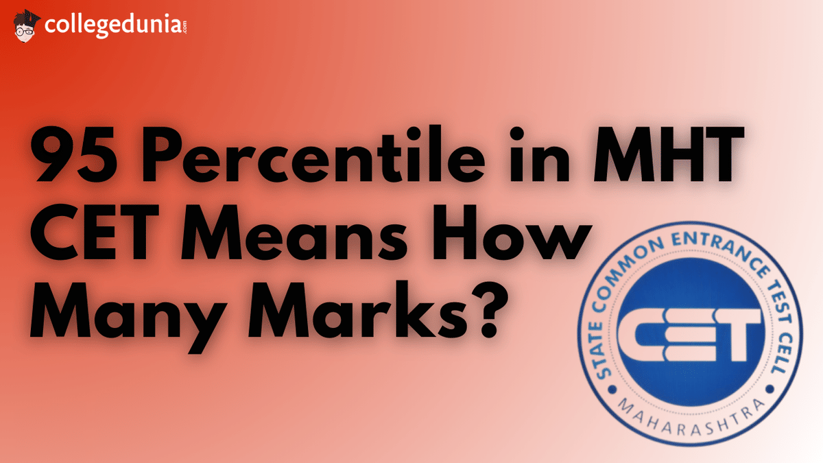 95 Percentile in MHT CET Means How Many Marks