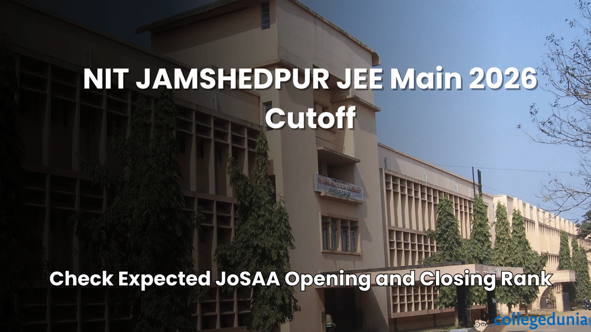 NIT Jamshedpur JEE Main Cut off 2026
