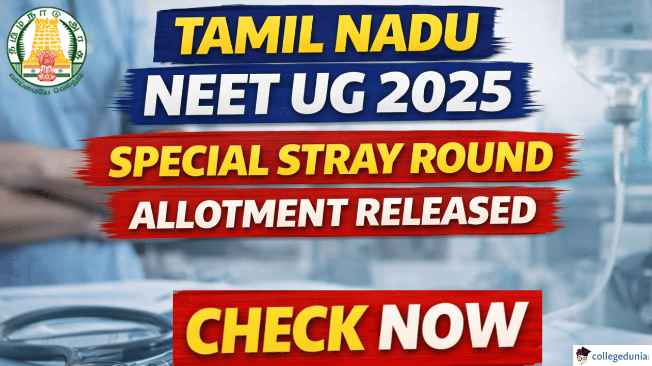 Tamil Nadu NEET UG 2025 Special Stray Round Allotment 