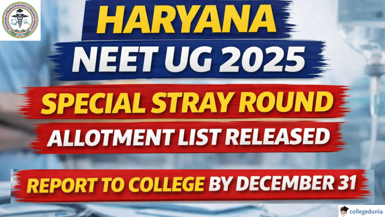 Haryana NEET UG 2025 Special Stray Round Allotment List
